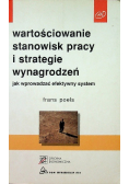 Wartościowanie stanowisk pracy i strategie wynagrodzeń