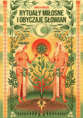 Rytuały miłosne i obyczaje Słowian
