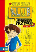 Klub poszukiwaczy Przygód Tom 5 As piątych klas