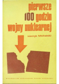 Pierwsze 100 godzin wojny nuklearnej