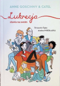 Lukrecja stawia na swoim