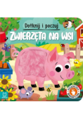 Dotknij i poczuj Zwierzęta na wsi Książeczka sensoryczna