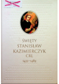 Święty Stanisław Kazimierczyk CRL 1433 -1489