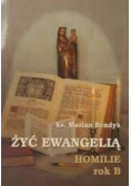 Żyć ewangelią  Homilie rok B