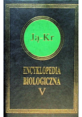 Encyklopedia Biologiczna Tom V