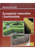 Żywopłoty naturalne i formowane