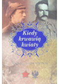 Kiedy krwawią kwiaty