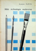 Mała technologia malarstwa