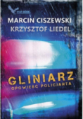 Gliniarz Opowieść policjanta