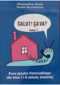 Salut ! Cava ? Tome 1 Kurs języka francuskiego