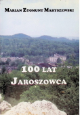 100 lat Jaroszowca