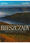 Bieszczady Tam gdzie oczy poniosą