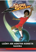 Supa Strikas - Lużny Joe kontra kometa