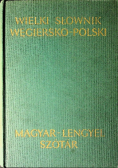 Wielki słownik węgiersko polski