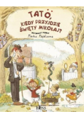 Tato kiedy przyjdzie Święty Mikołaj