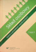 Skład Osobowy. Szkice O Prozaikach Współczesnych Część 2