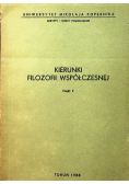Kierunki Filozofii współczesnej Część  II