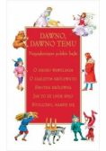 Dawno dawno temu. Najpiękniejsze polskie bajki