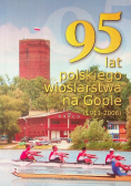95 lat polskiego wioślarstwa na Gople