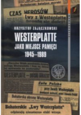 Westerplatte jako miejsce pamięci 1945 - 1989