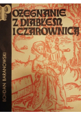 Pożegnanie z diabłem i czarownicą