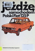 Jeżdżę samochodem Polski Fiat 125P