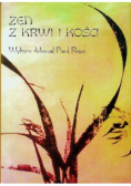 Zen z krwi i kości