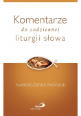 Komentarze do codziennej liturgii słowa Narodzenie Pańskie