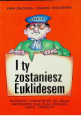 I ty zostaniesz Euklidesem