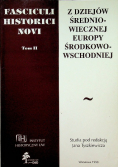 Fasciculi Historici Novi Tom II Z dziejów średniowiecznej europy środkowo-wschodniej
