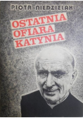 Ostatnia ofiara Katynia