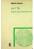 Ja i Ty Wybór Pism Filozoficznych