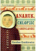 Anaruk chłopiec z Grenlandii