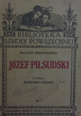 Józef Piłsudski z cyklu Znakomici Polacy Nr 1 1933 r