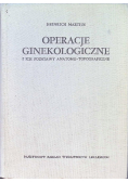 Operacje ginekologiczne i ich podstawy anatomo - topograficzne