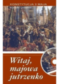 Witaj majowa jutrzenko Konstytucja 3 Maja w pieśni i piosence plus CD NOWA
