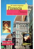 Florencja i Toskania