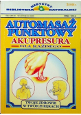 Automasaż punktowy akupresura dla każdego