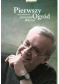 Pierwszy Ogród wspomnienia Janusza Weissa