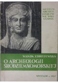 O archeologii śródziemnomorskiej
