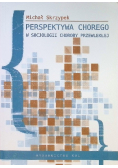 Perspektywa chorego  w socjologii choroby przewlekłej