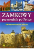 Zamkowy przewodnik po Polsce