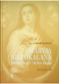 Maryja niepokalana Matka Boga i Matka nasza Księga III