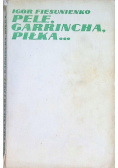 Pele Garrincha Piłka