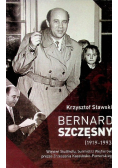 Bernard Szczęsny 1919 - 1993