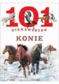 101 ciekawostek. Konie