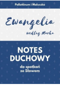 Notes duchowy Ewangelia wg. Marka