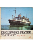 Królewski statek "Batory"