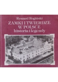 Zamki i twierdze w Polsce: historia i legendy