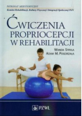 Ćwiczenia propriocepcji w rehabilitacji